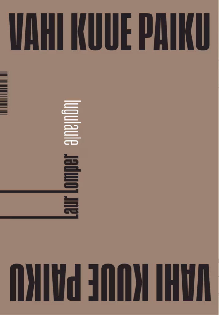 KOHMETU T&Auml;NULAUL T&Otilde;NU OJALE &mdash; LAUR LOMPER LUGEGU KA, KUI TAHAB TA